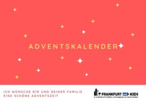 Adventskalender DIY - Frankfurt mit Kids