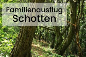 Familienausflug Schotten