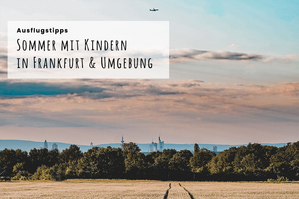 Sommer in Frankfurt mit Kindern