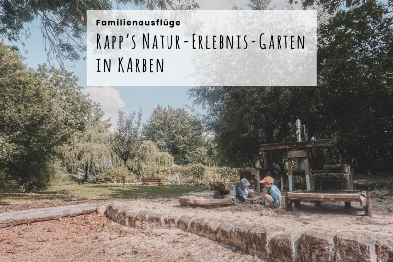 NaturErlebnisGarten Karben Frankfurt mit Kids