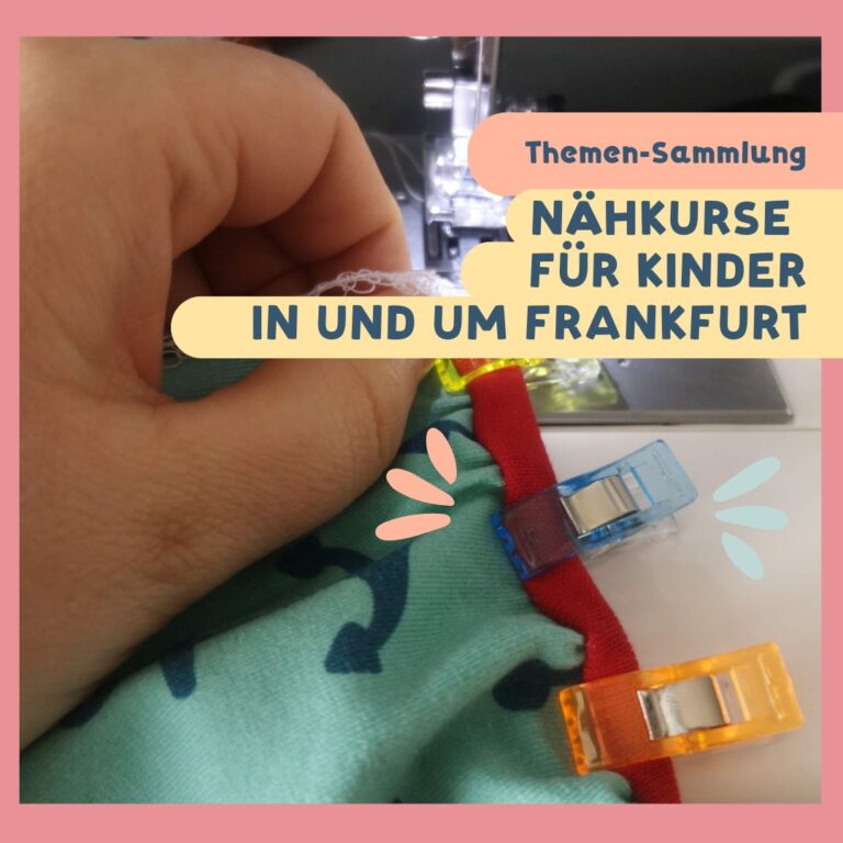 Nähkurse in und um Frankfurt für Kinder